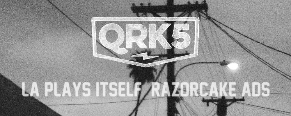 QRK5 LA Plays Itself